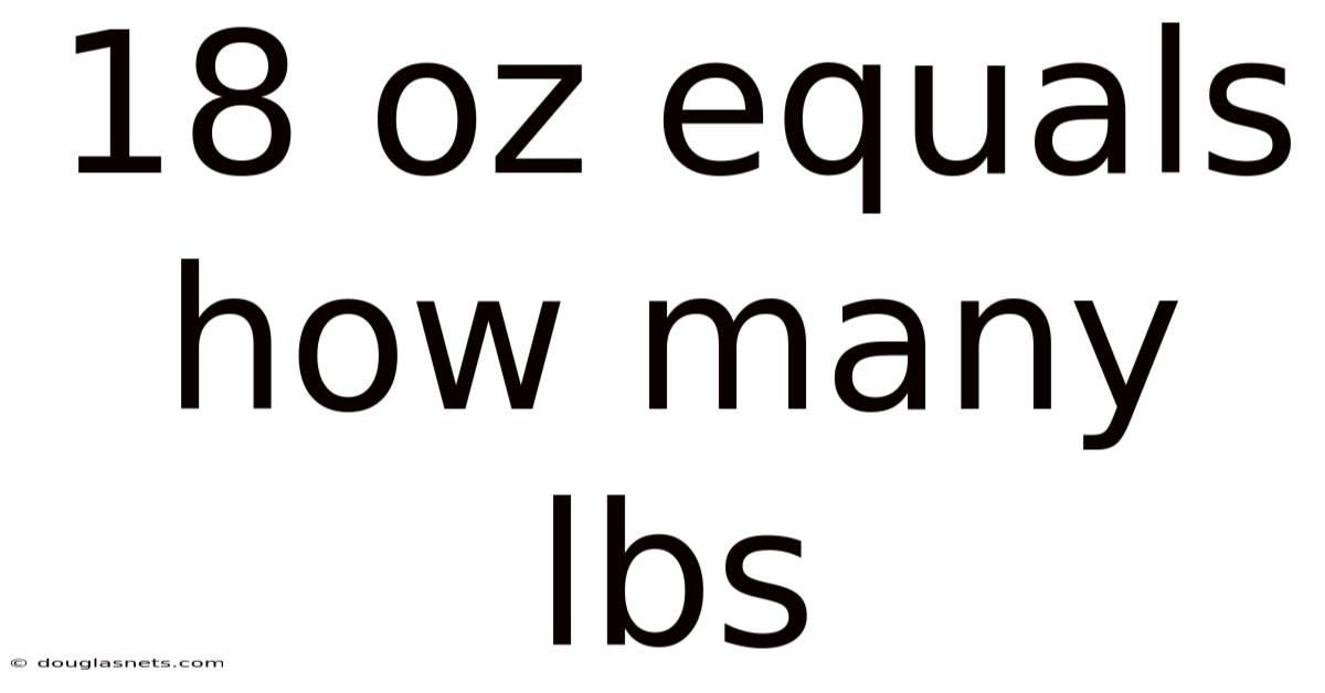 18 Oz Equals How Many Lbs
