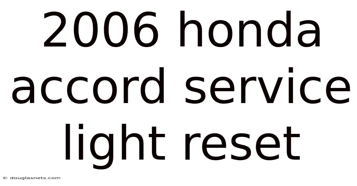 2006 Honda Accord Service Light Reset
