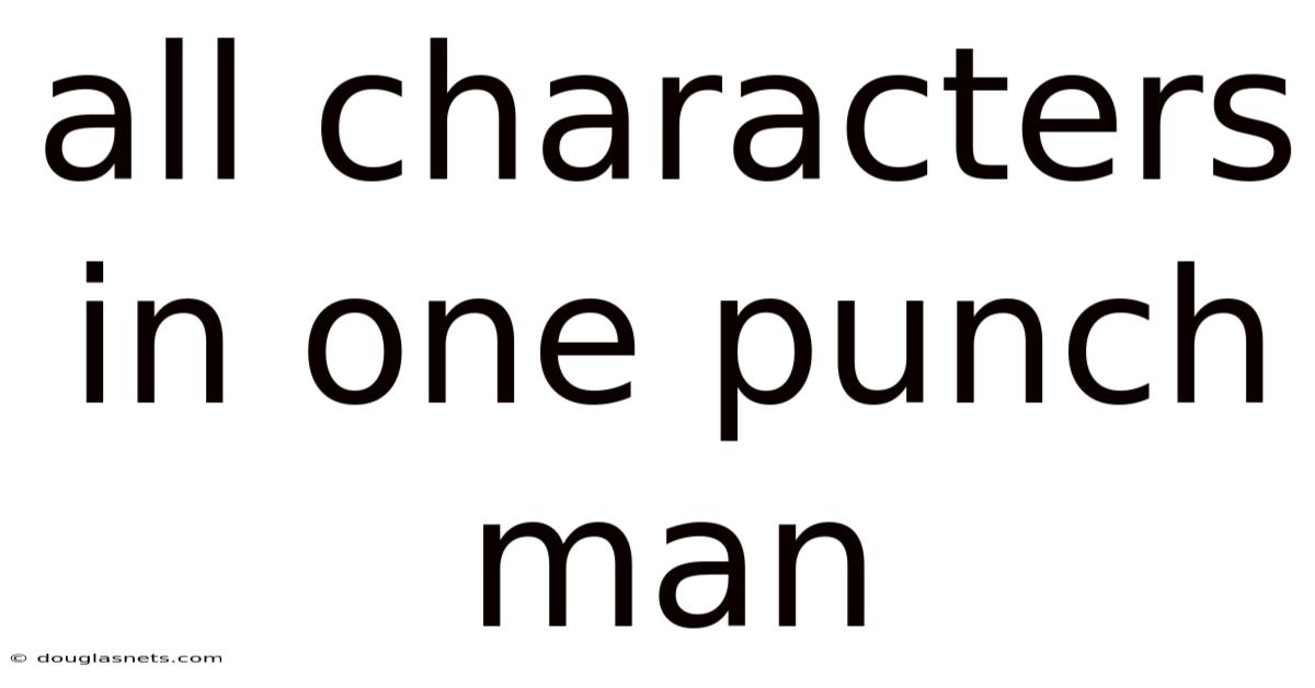 All Characters In One Punch Man