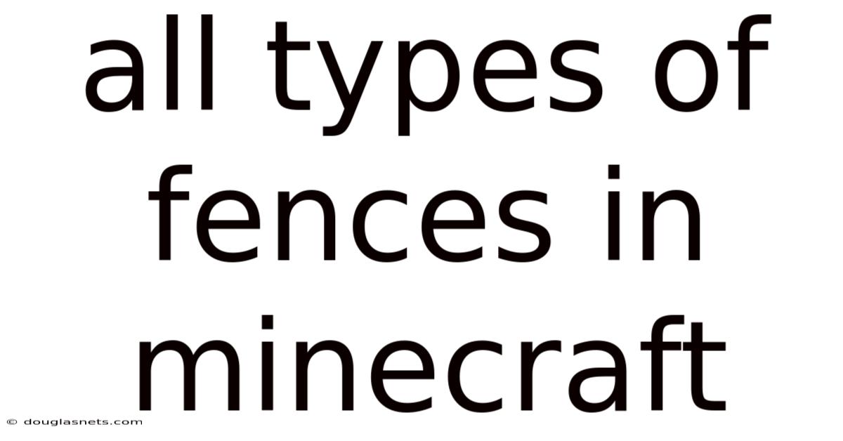 All Types Of Fences In Minecraft