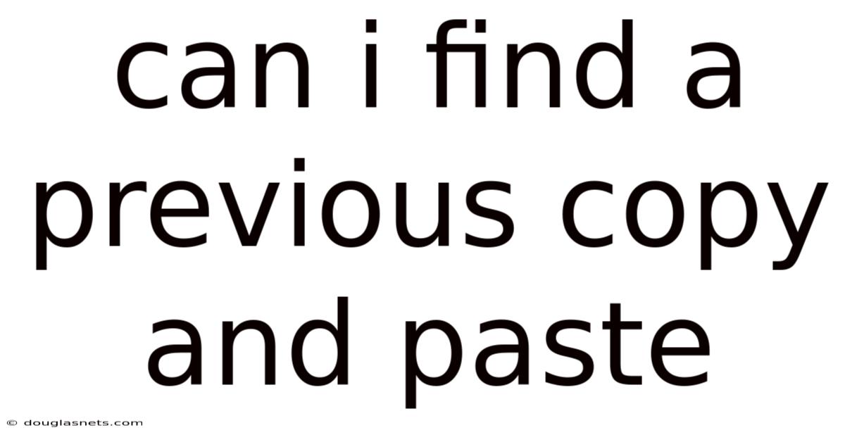 Can I Find A Previous Copy And Paste