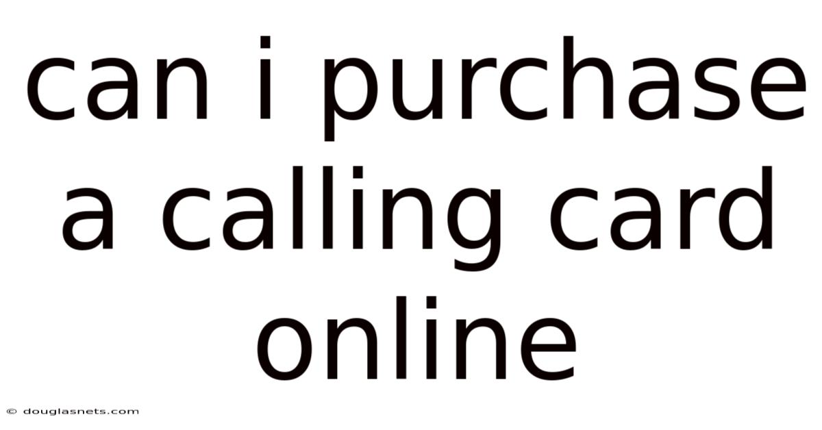 Can I Purchase A Calling Card Online