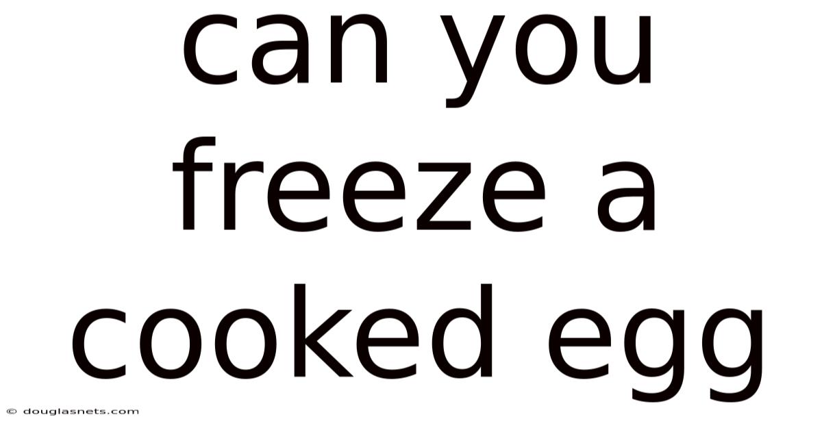 Can You Freeze A Cooked Egg