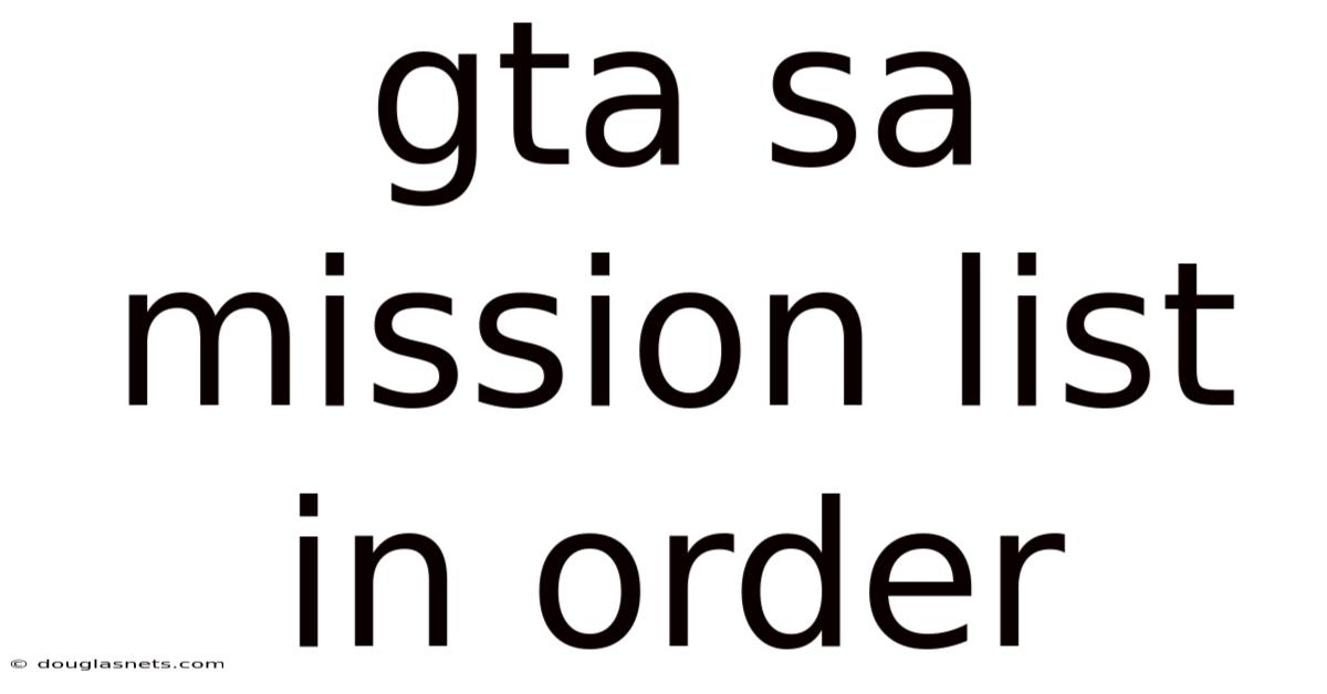 Gta Sa Mission List In Order