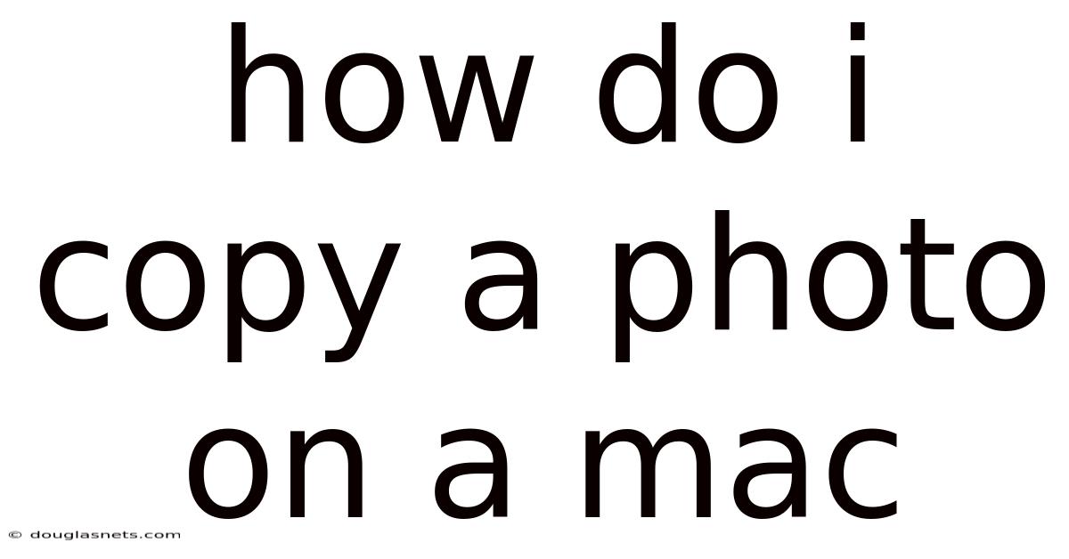 How Do I Copy A Photo On A Mac