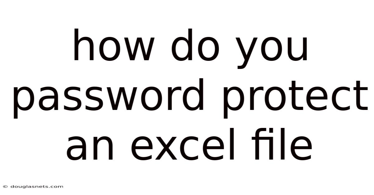 How Do You Password Protect An Excel File