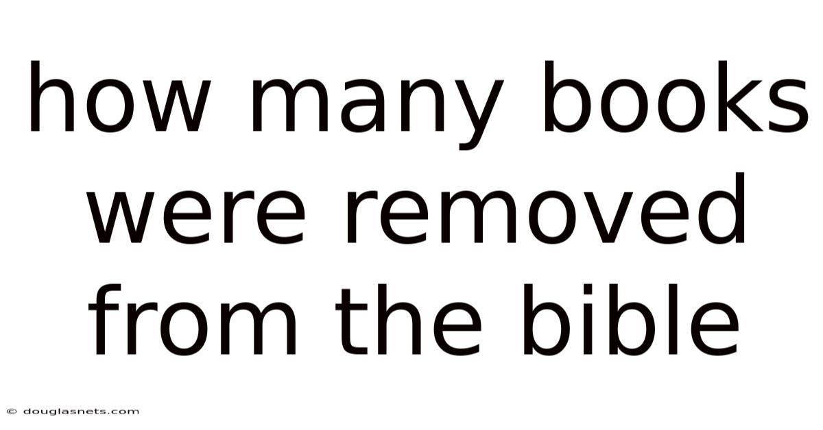 How Many Books Were Removed From The Bible