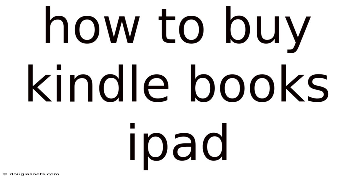 How To Buy Kindle Books Ipad