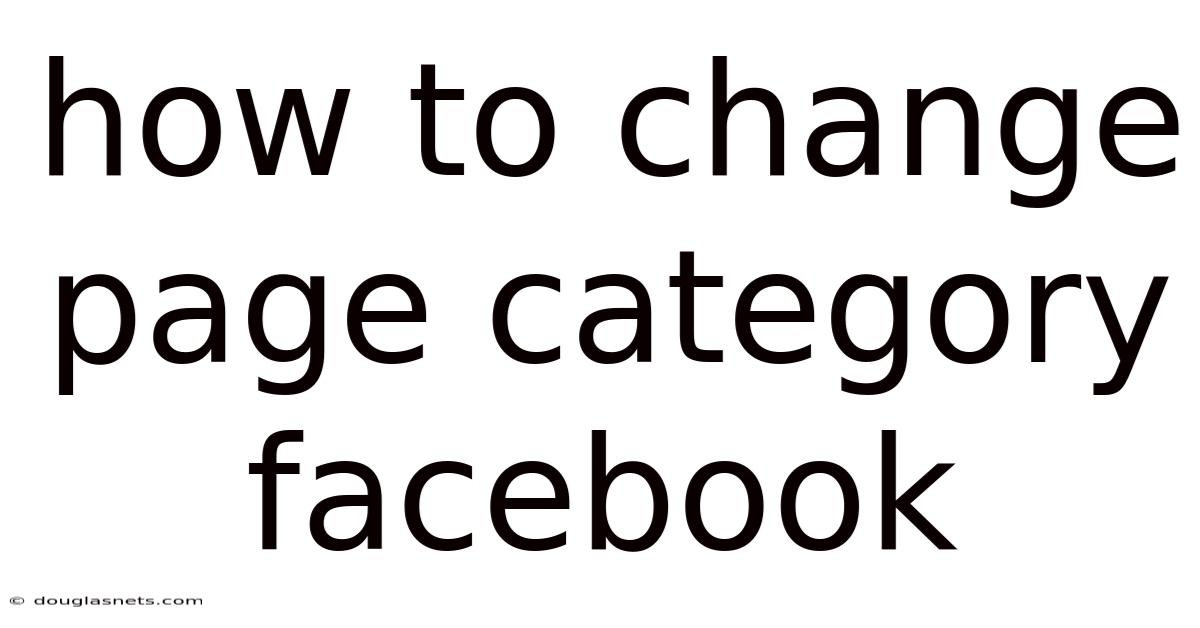 How To Change Page Category Facebook
