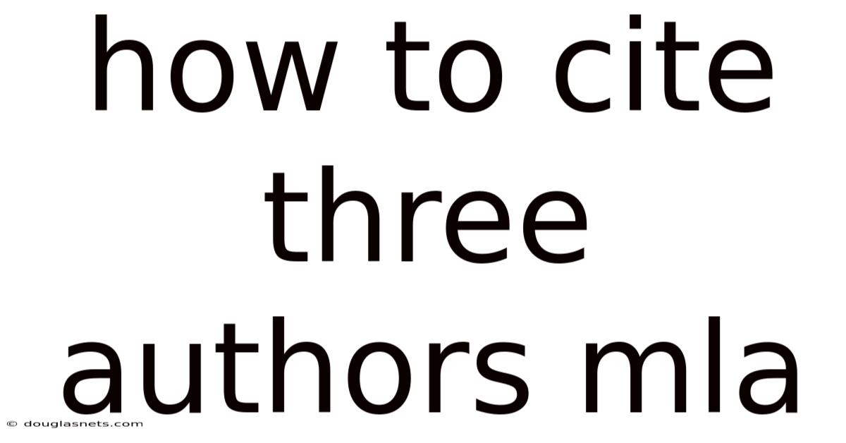 How To Cite Three Authors Mla