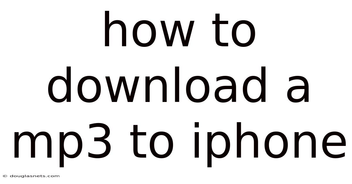 How To Download A Mp3 To Iphone
