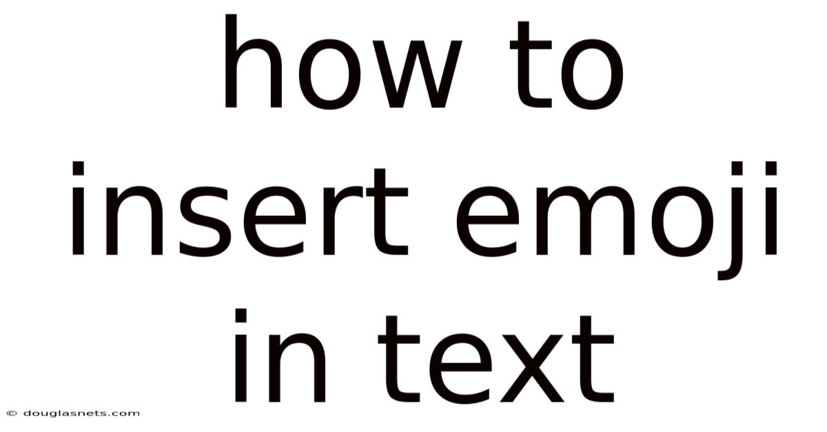 How To Insert Emoji In Text