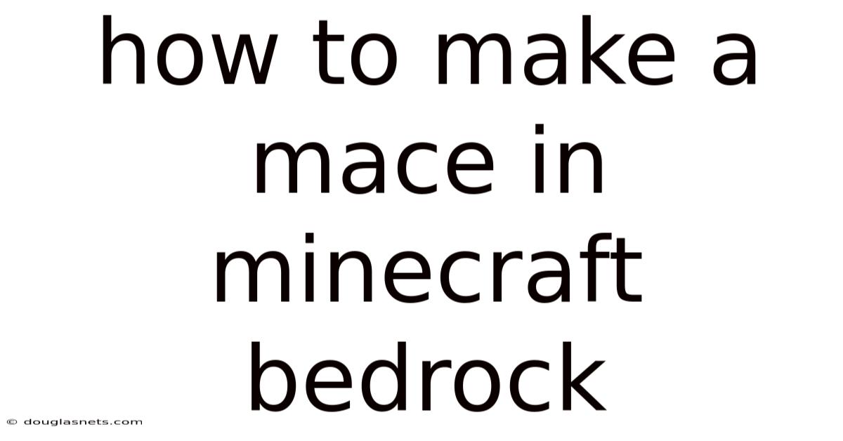 How To Make A Mace In Minecraft Bedrock