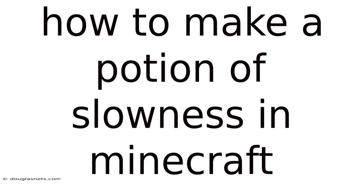 How To Make A Potion Of Slowness In Minecraft