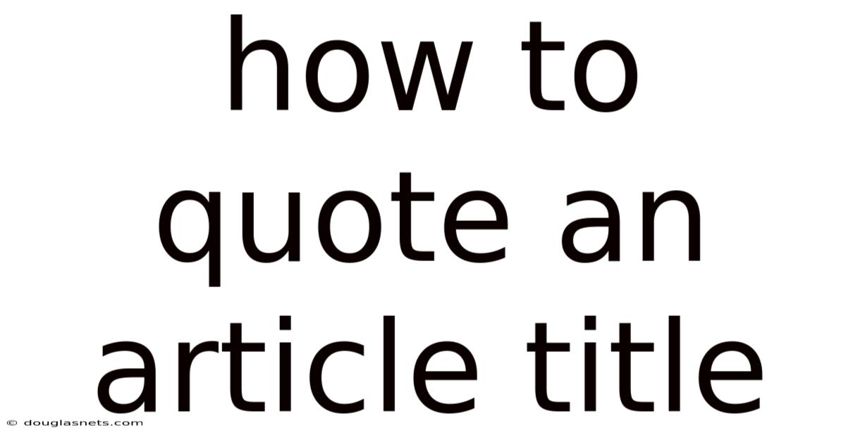 How To Quote An Article Title