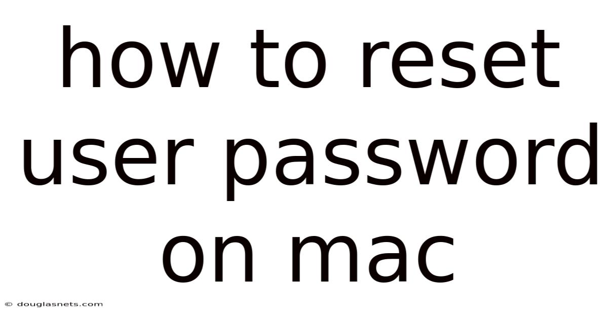 How To Reset User Password On Mac