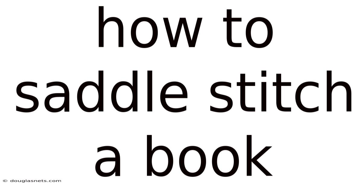 How To Saddle Stitch A Book