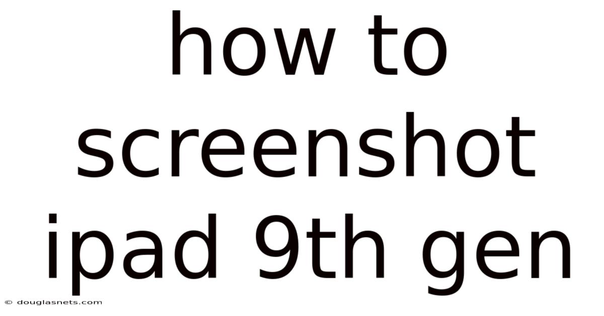 How To Screenshot Ipad 9th Gen