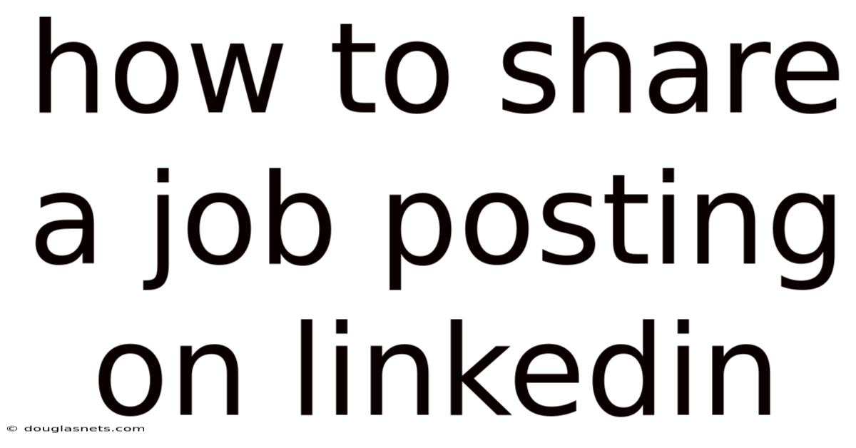 How To Share A Job Posting On Linkedin