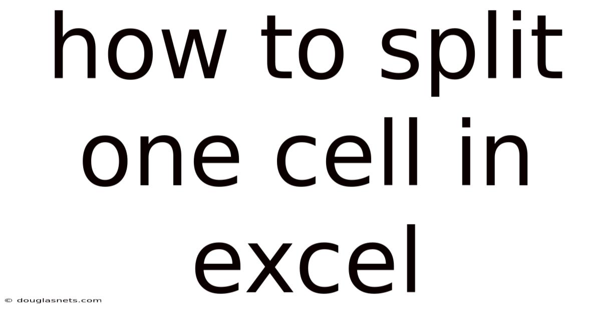 How To Split One Cell In Excel