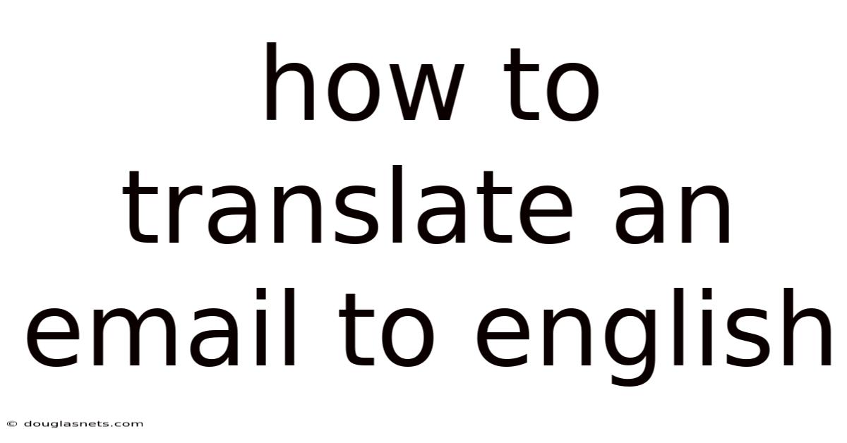 How To Translate An Email To English
