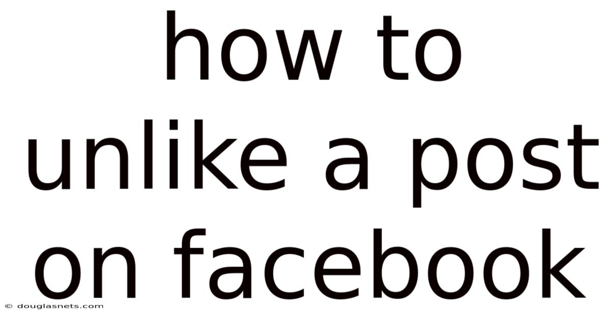 How To Unlike A Post On Facebook