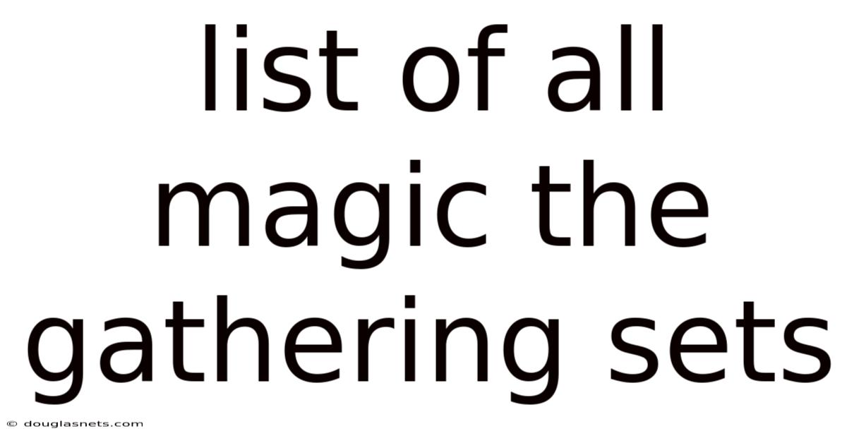 List Of All Magic The Gathering Sets