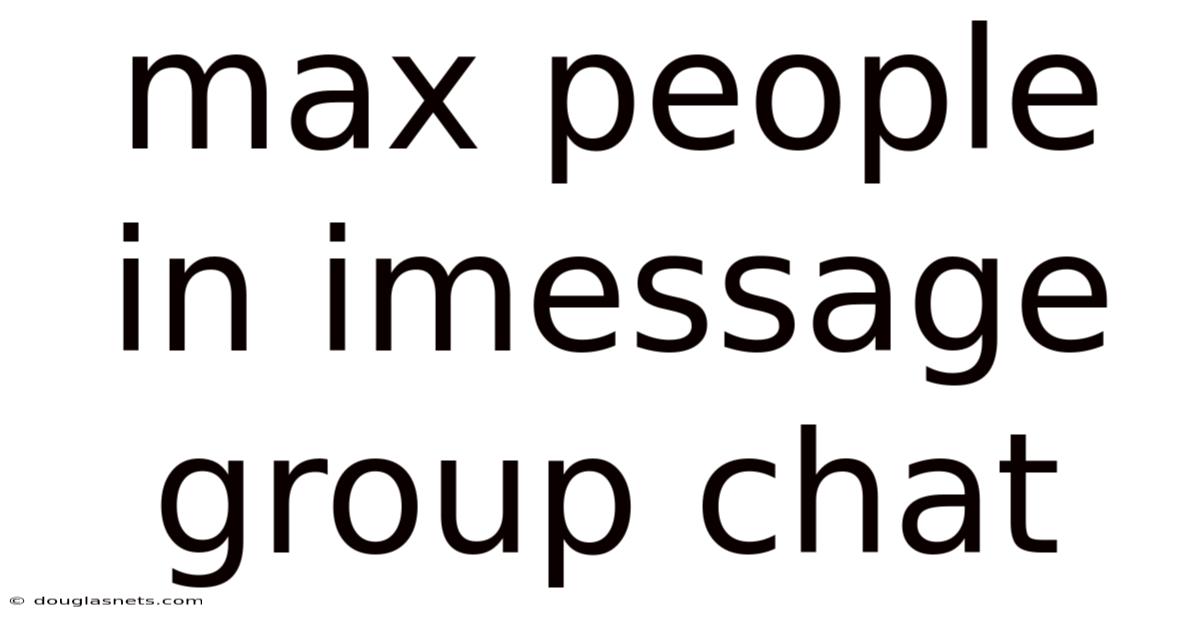Max People In Imessage Group Chat