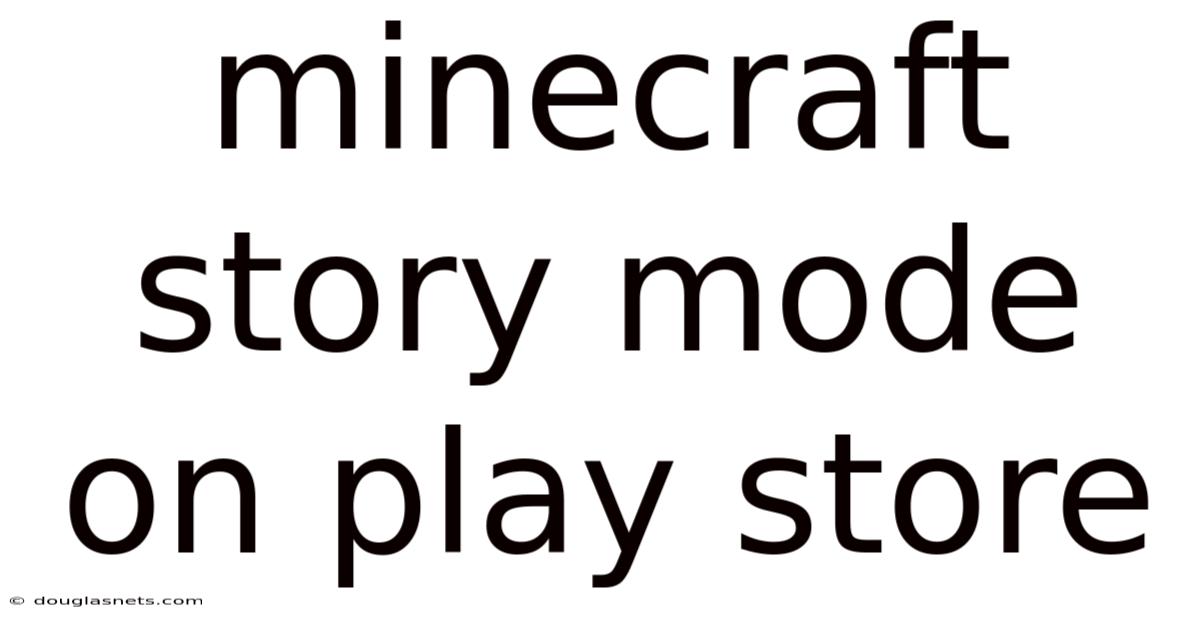Minecraft Story Mode On Play Store