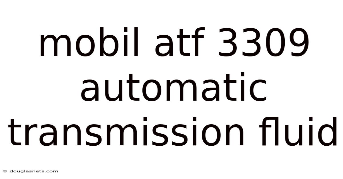 Mobil Atf 3309 Automatic Transmission Fluid