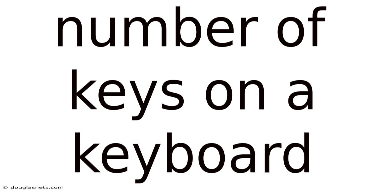 Number Of Keys On A Keyboard