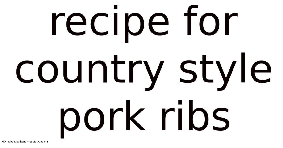 Recipe For Country Style Pork Ribs