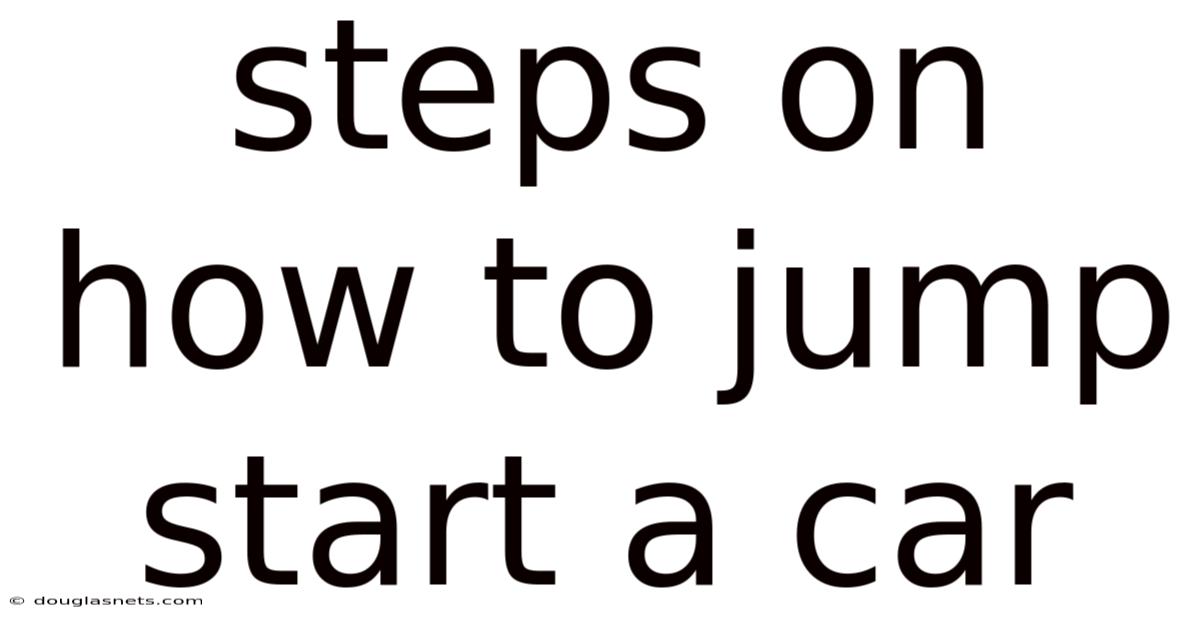 Steps On How To Jump Start A Car