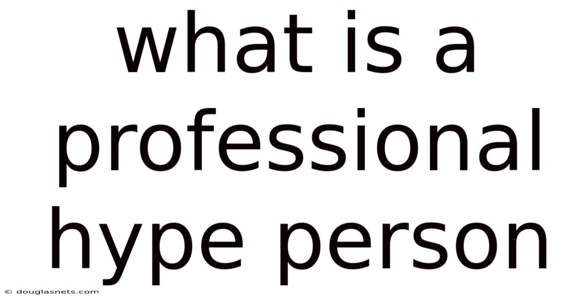 What Is A Professional Hype Person