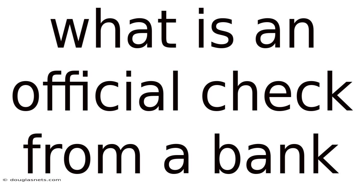 What Is An Official Check From A Bank