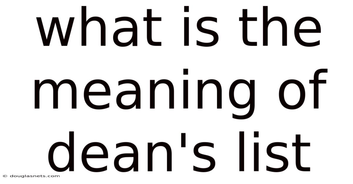 What Is The Meaning Of Dean's List