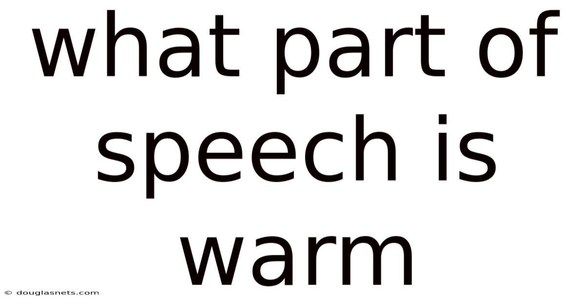 What Part Of Speech Is Warm