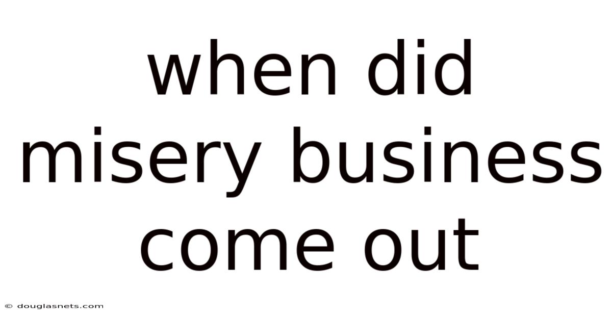 When Did Misery Business Come Out
